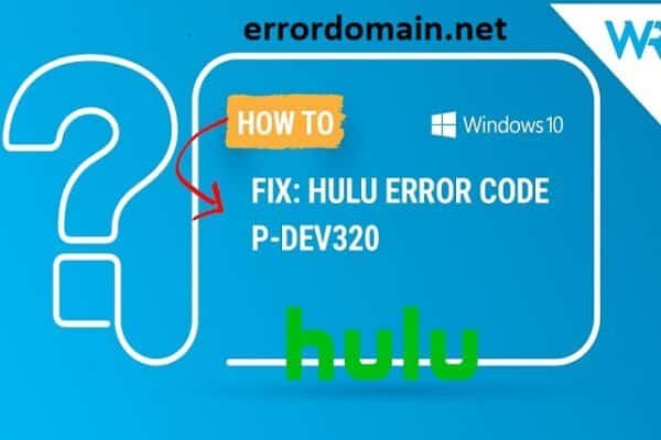 hulu error code p-dev320