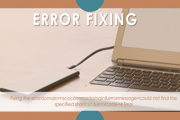 errordomain=nscocoaerrordomain&errormessage=could not find the specified shortcut.&errorcode=4