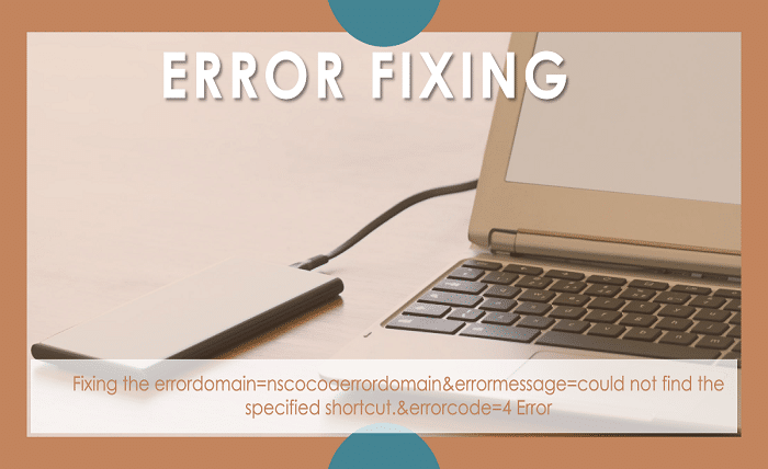 errordomain=nscocoaerrordomain&errormessage=could not find the specified shortcut.&errorcode=4